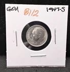 1947-S ROOSEVELT SILVER DIME - GEM - B112