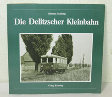 Die Delitzscher Kleinbahn Buch von Hartmut Schöttge, Verlag Kenning, mit Zugaben