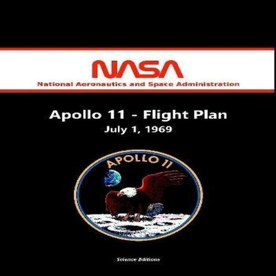 Apollo 11 Flight Plan Science Editions Paperback Lulu Press Inc.
