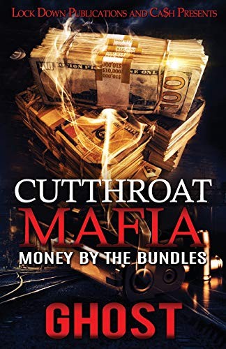 Cutthroat Mafia: Money by the Bundles, Ghost, 9781951081843 Free Shipping<-