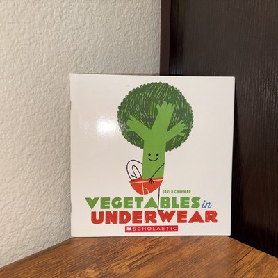 Vegetables in Underwear by Jared Chapman NEW Paperback
