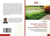 ÉValuation Du Transfert Des Pesticides Vers L'environnement En Tunisie Buch 2022