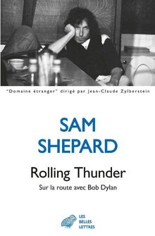 Rolling Thunder: Sur la route avec Bob Dylan von She... | Buch | Zustand wie neu
