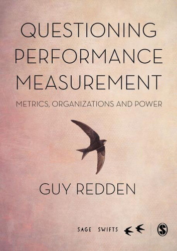 Thumbnail - Questioning Performance Measurement: Metrics, Organizations And Power