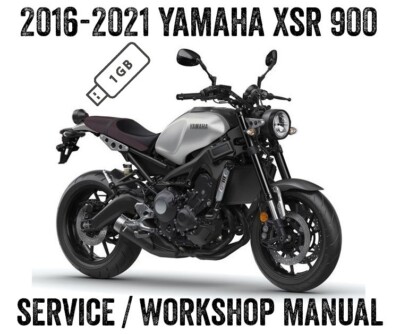 2016-2021 Yamaha XSR900 XSR 900 MTM890 Repair Workshop Service