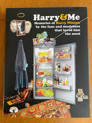 Harry and Me: Memories of HARRY NILSSON by Fans and Musicians Hardback Jacket
