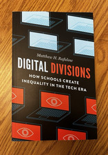 Digital Divisions Matthew H. Rafalow NEW ~Sig...