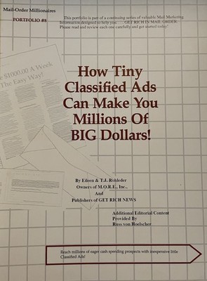 Russ Von Hoelscher How Tiny Classified Ads Can Make You Millions Of BIG Dollars