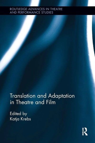 Translation And Adaptation In Theatre And Film Katja Krebs Taschenbuch Englisch-image