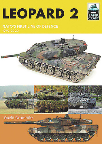 Thumbnail - Leopard 2: Nato's First Line Of Defence, 1979-2020 (tank Craft)