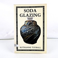 Soda Glazing by Ruthanne Tudball (Paperback, 1996) Ex Library