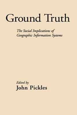 Ground Truth: The Social Implications of - Paperback, by Pickles John - Good