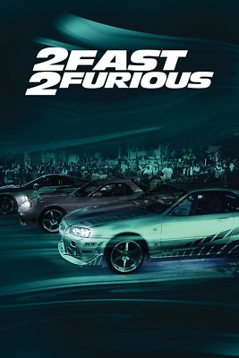 2003 2 Fast 2 Furious Movie Poster 11X17 Paul Walker Tyrese Gibson Ludacris   
