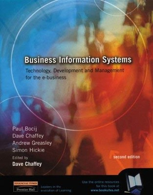 Business Information Systems : Technology, Development and Manage