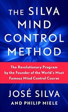The Silva Mind Control Method: The Revolutionary Program... | Buch | Zustand gut