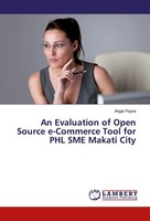 An Evaluation Of Open Source E-Commerce Tool For PHL SME Makati City Angie Payne