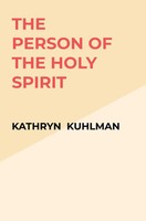 The Person Of The Holy Spirit | Kathryn Kuhlman | Taschenbuch | Englisch | 2025