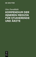 Kompendium Der Inneren Medizin FüR Studierende Und ÄRzte Otto DornblüTh