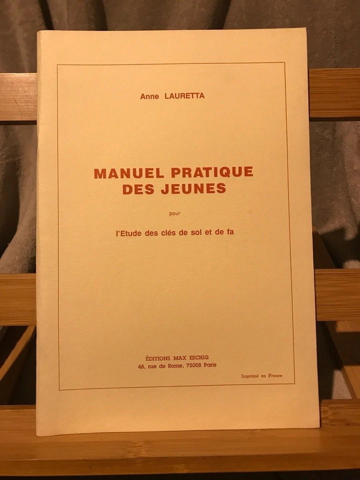 A. Lauretta Manuel pratique des jeunes pour l'étude des clés sol fa ed. Eschig
