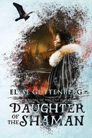 Daughter of The Shaman Elyse Guttenberg Taschenbuch A Novel of Ancient Alaska