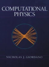 Computational Physics by Nicholas J. Giordano