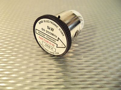 Bird 4410A Thruline WattMeter Element 1,000W 4410-6 50-200MHz