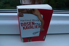 BUCH DOSENKAVALIER HARTMUT BLOCK HUMOR SPANNUNG KULINARISCHES KOCHEN ROMAN BOOK 