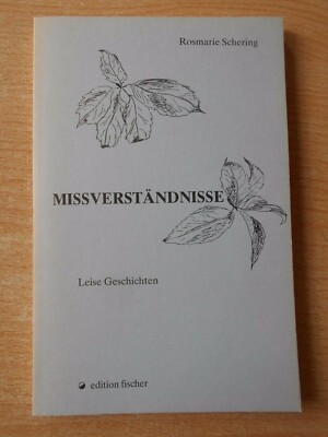 Schering,Rosemarie Missverständnisse leise Geschichten edition fischer
