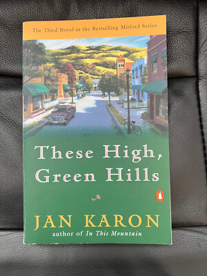 Jan Karon - These High, Green Hills - PB Penguin 1997 3rd Mitford