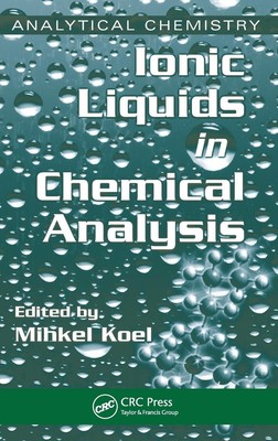 Mihkel Koel | Ionic Liquids in Chemical Analysis | Buch | Englisch (2008)