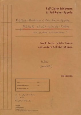 Frank Xerox' wüster Traum | und andere Kollaborationen | Brinkmann (u. a.)