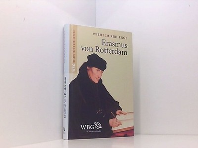 Ribhegge, Erasmus von Rotte...: Der erste Europäer Wilhelm Ribhegge Reinhardt, V