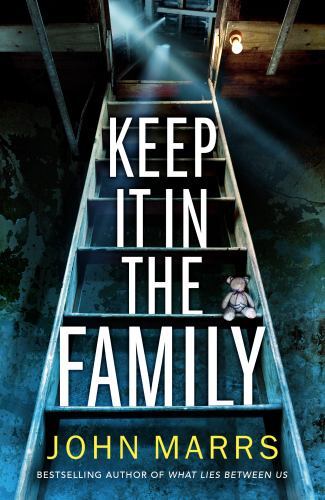 Keep It in the Family by John Marrs (2022, Trade Paperback)