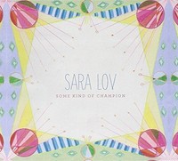 Lov Sara - Some Kind Of Champion - Cd - G3Z