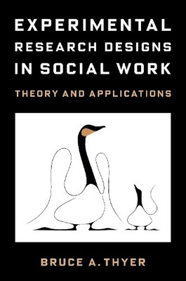 Bruce A. Thyer Experimental Research Designs in Social (Taschenbuch) (US IMPORT)