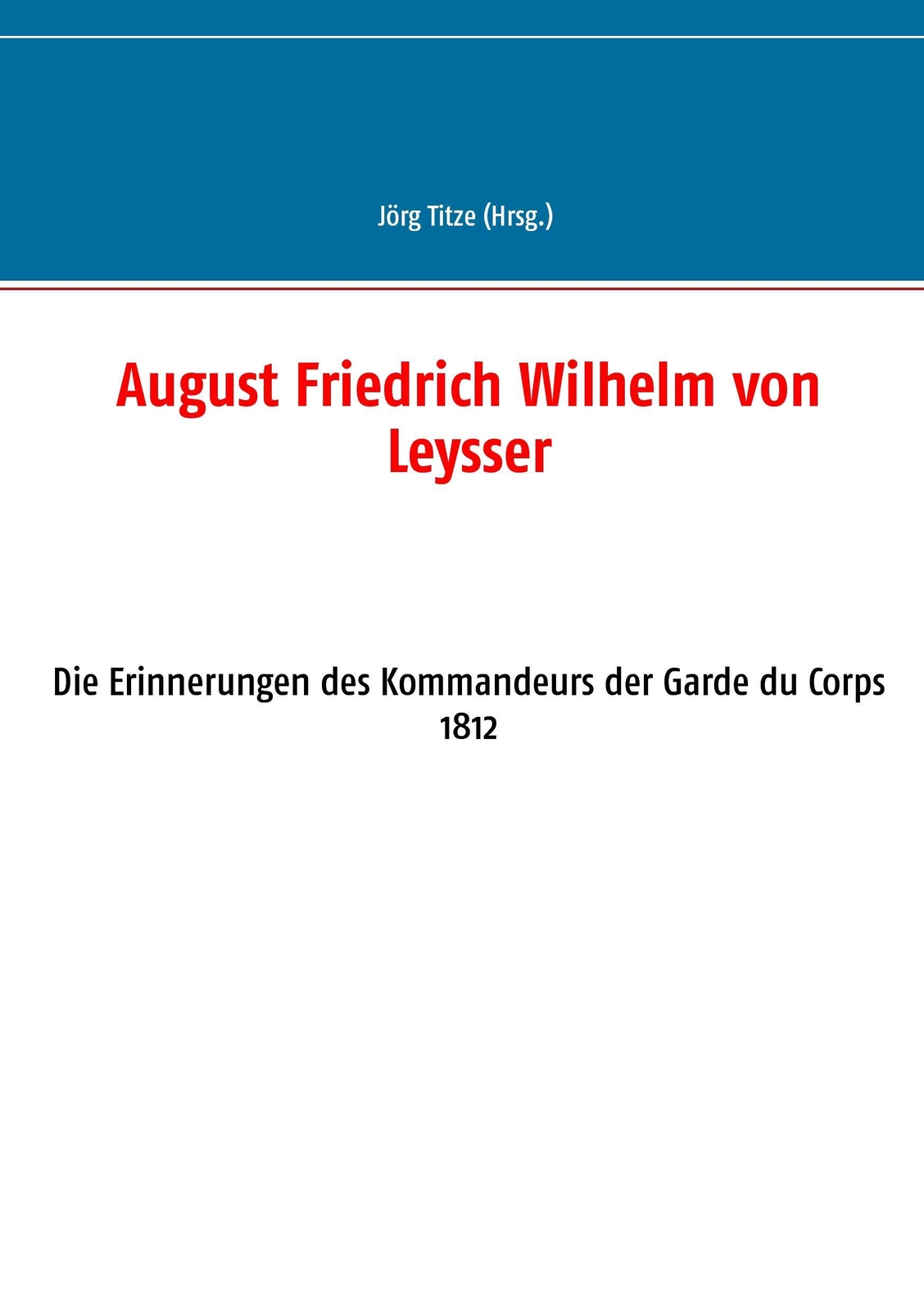 Thumbnail - August Friedrich Wilhelm Von Leysser | Buch | 9783741249693