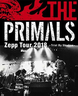 Die Primals Zepp Tour 2018 - Trial By Shadow [Blu-ray] Square Enix
