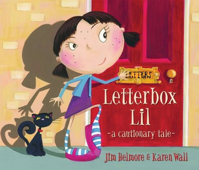 #ad LETTERBOX LIL: A CAUTIONARY TALE By Jim Helmore amp; Karen Wall Hardcover $16.75