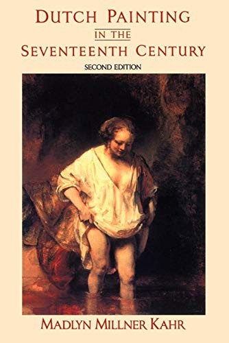 Dutch Painting In The Seventeenth Century: Second Edition, Kahr 9780064302197..