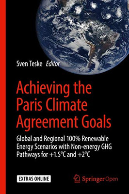 Achieving the Paris Climate Agreement Goals: Global and Regional