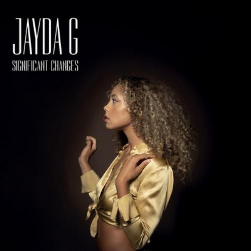 Альбом Jayda G Significant Changes (CD) (ИМПОРТИРОВАН из Великобритании)