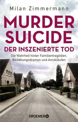 Murder Suicide - der inszenierte Tod, Milan (Dr. med.) Zimmermann