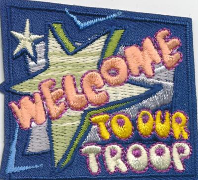 Girl Boy Cub WELCOME TO OUR TROOP Fun Patches Crests Badges SCOUT GUIDE Joining