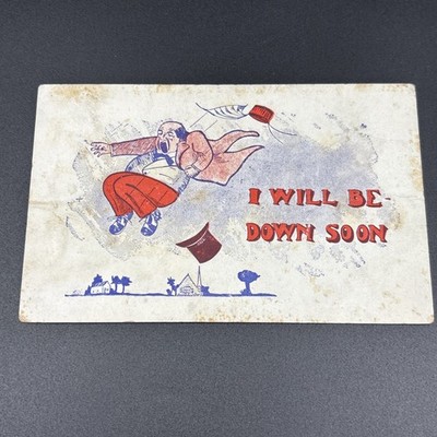 Early 1900s I Will Be Down Soon Man Used Postcard Vintage