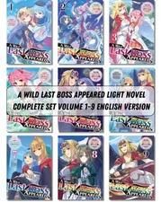 A Wild Last Boss Appeared! Volume 1-9 English Version Light Novel