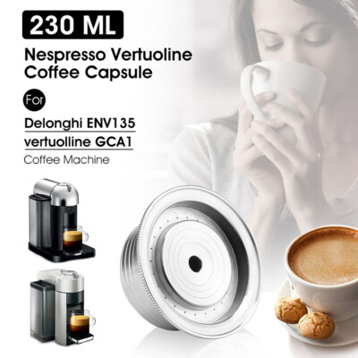 Stainless Reusable Coffee Pod Capsule Cup 230ml For Nespresso Vertuoline  ENV135