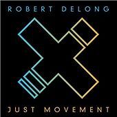 Just Movement, Delong, Robert, sehr gut