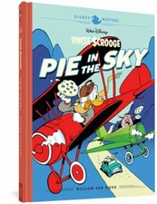 Walt Disney's Uncle Scrooge: Pie in the Sky: Disney Masters Vol. 18 by Van Horn