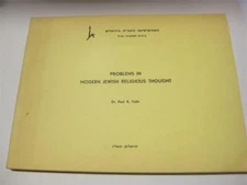 Problems in modern Jewish religious thought by Paul R Mendes-Flohr