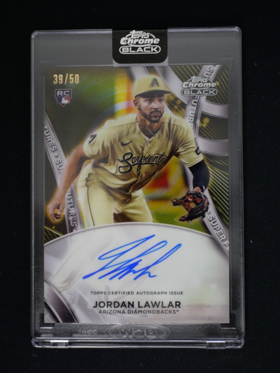 2024 Topps Chrome Black Jordan Lawlar Super Futures Auto Gold 